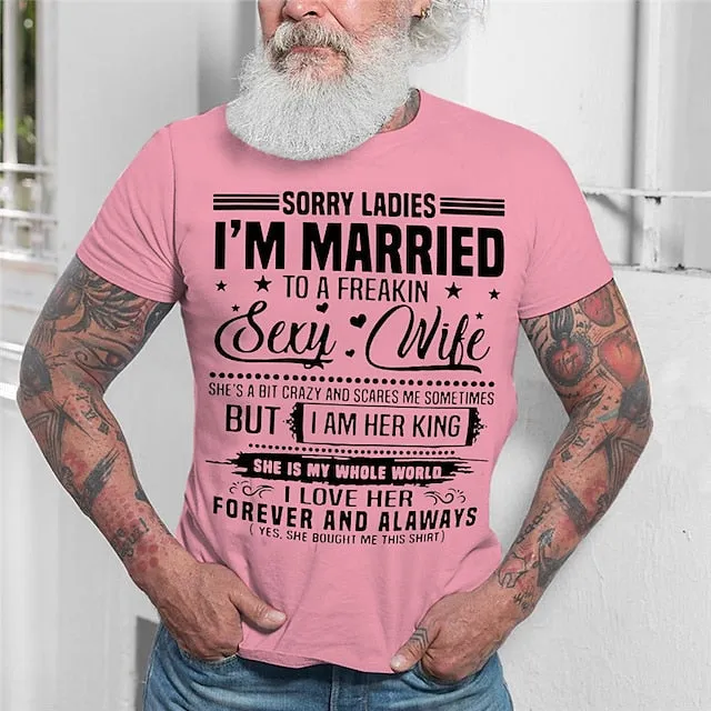 "Sorry Ladies, My Heart Belongs To A Gorgeous Wife" Men's Graphic Print T-shirt in Black, White, and Pink