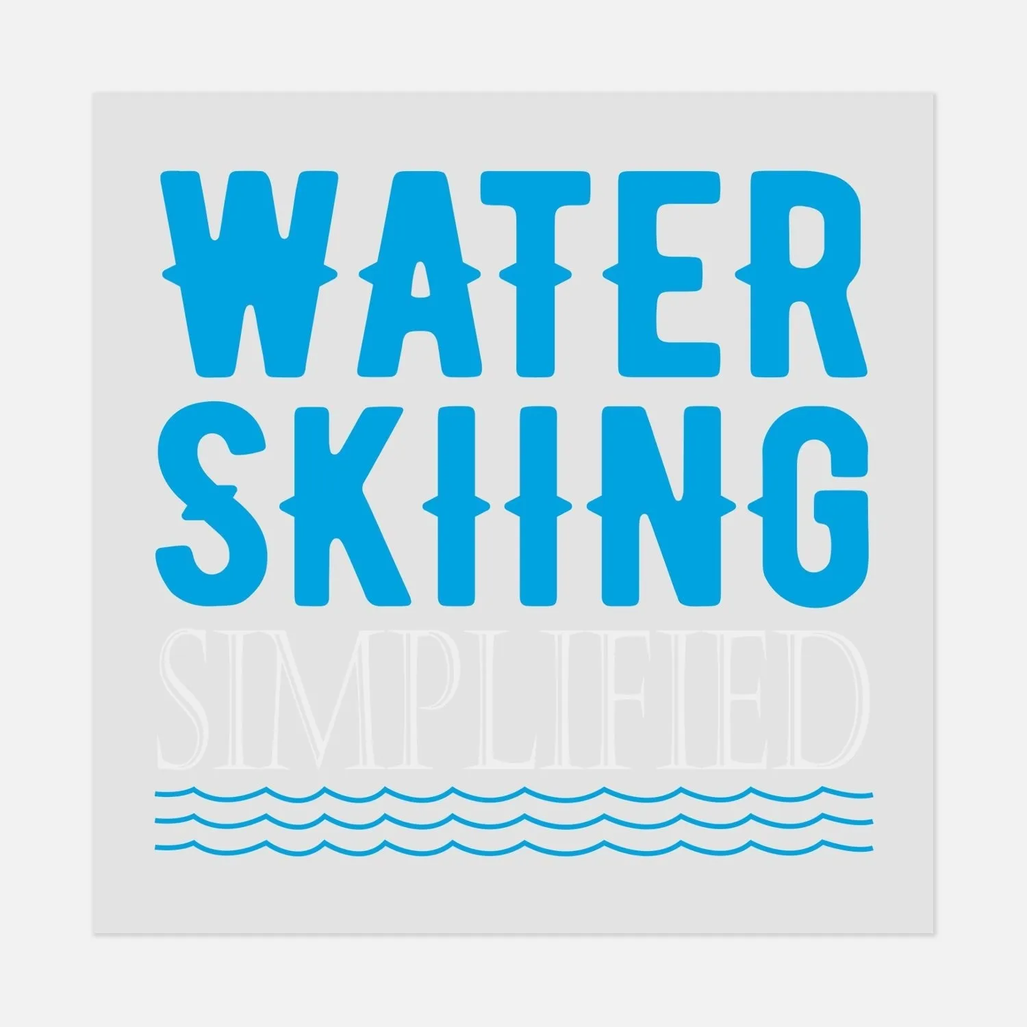 Sports - WATER SKIING SIMPLIFIED